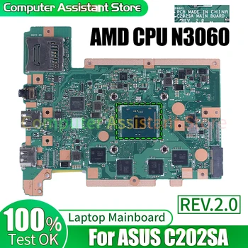 Pre ASUS C202SA Notebook Doske REV.2.0 RAM 4G SR2KN N3060 100％test Notebook Doska